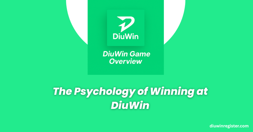 Psychology of Winning at DiuWin